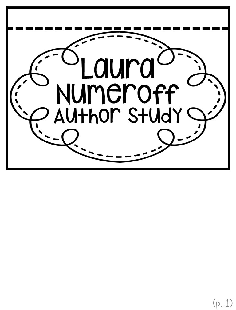 Live, Laugh, Teach First Grade: Laura Numeroff Author Study