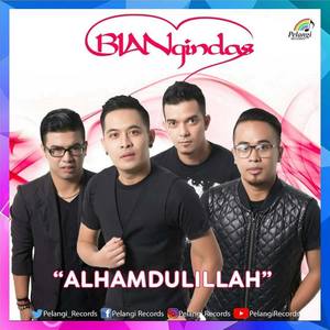 Bian Gindas - Alhamdulillah Download Lagu Religi Band BianGindas - Alhamdulillah