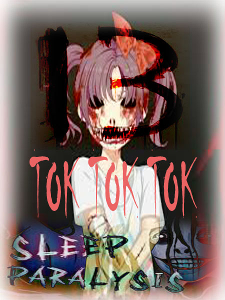 tok tok tok! sleep paralysis series