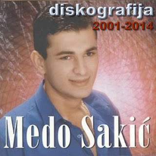 Medo Sakic - Diskografija Medo%2BSakic%2B-%2BDiskografija