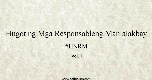 Hugot ng Mga Responsableng Manlalakbay Vol. 1