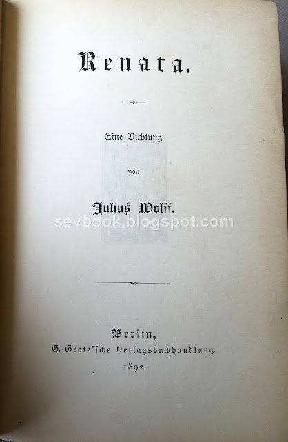 Renata. Eine Dichtung von Julius Wolff, Berlin 1892