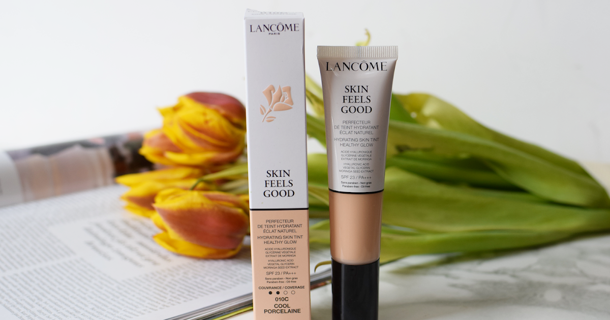 Lancome Skin Feels Good | Lithuanian Beauty Blog