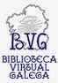 BIBLIOTECA VIRTUAL GALEGA