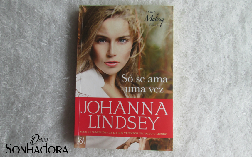 Amar Una Sola Vez De Johanna Lindsey ddocesonhadora.blogspot.com