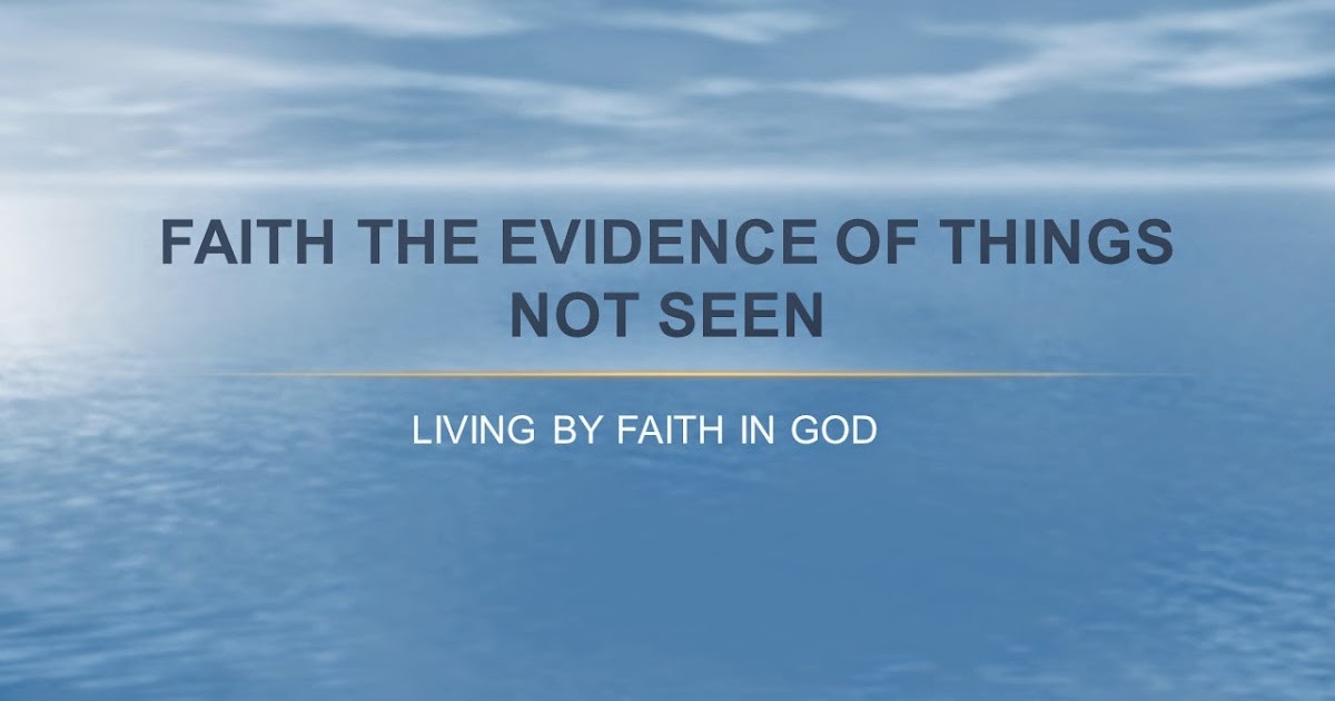 Faith The Evidence Bible Studies Faith Session 2 Heroes of Faith