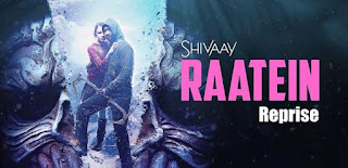 Raatein Reprise Lyrics Shivaay