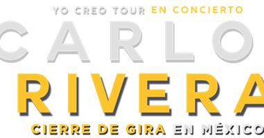 EnPOPados CARLOS RIVERA cerrará su gira YO CREO TOUR en la ARENA