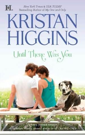 Blog Tour, Review & Giveaway: Until There Was You by Kristan Higgins (CLOSED)