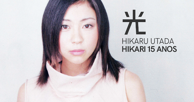 Hikari: Música da Hikaru Utada completa 15 anos neste mês + Tema de Kingdom Hearts