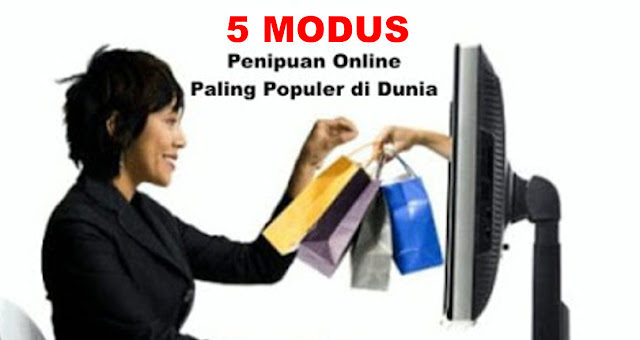 Wajib Tau! 5 Modus Penipuan Online Paling Populer di Dunia