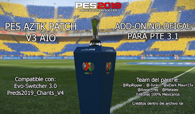 PES AZTK Patch Version 3 All In One For PTE Patch 2019 V3.1