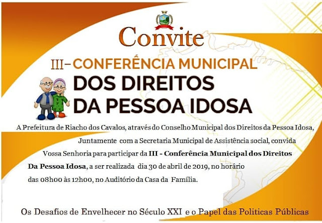 III Conferência Municipal dos Direitos da Pessoa Idosa acontece dia (30), em Riacho dos cavalos 