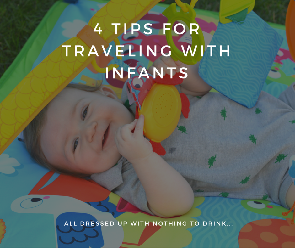 Travel Tips With Infants Travel Tips With Infants