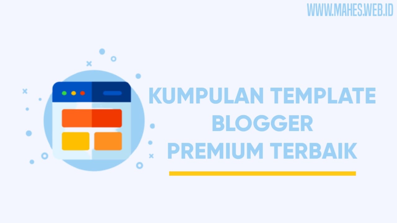 Template Blogger Premium Terbaik