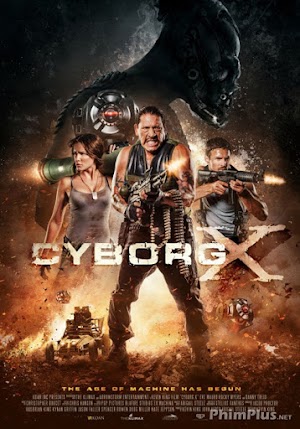 Phim Chiến Binh Cyborg - Cyborg X (2016)