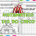 ATIVIDADES DE MATEMÁTICA : DIA DO CIRCO