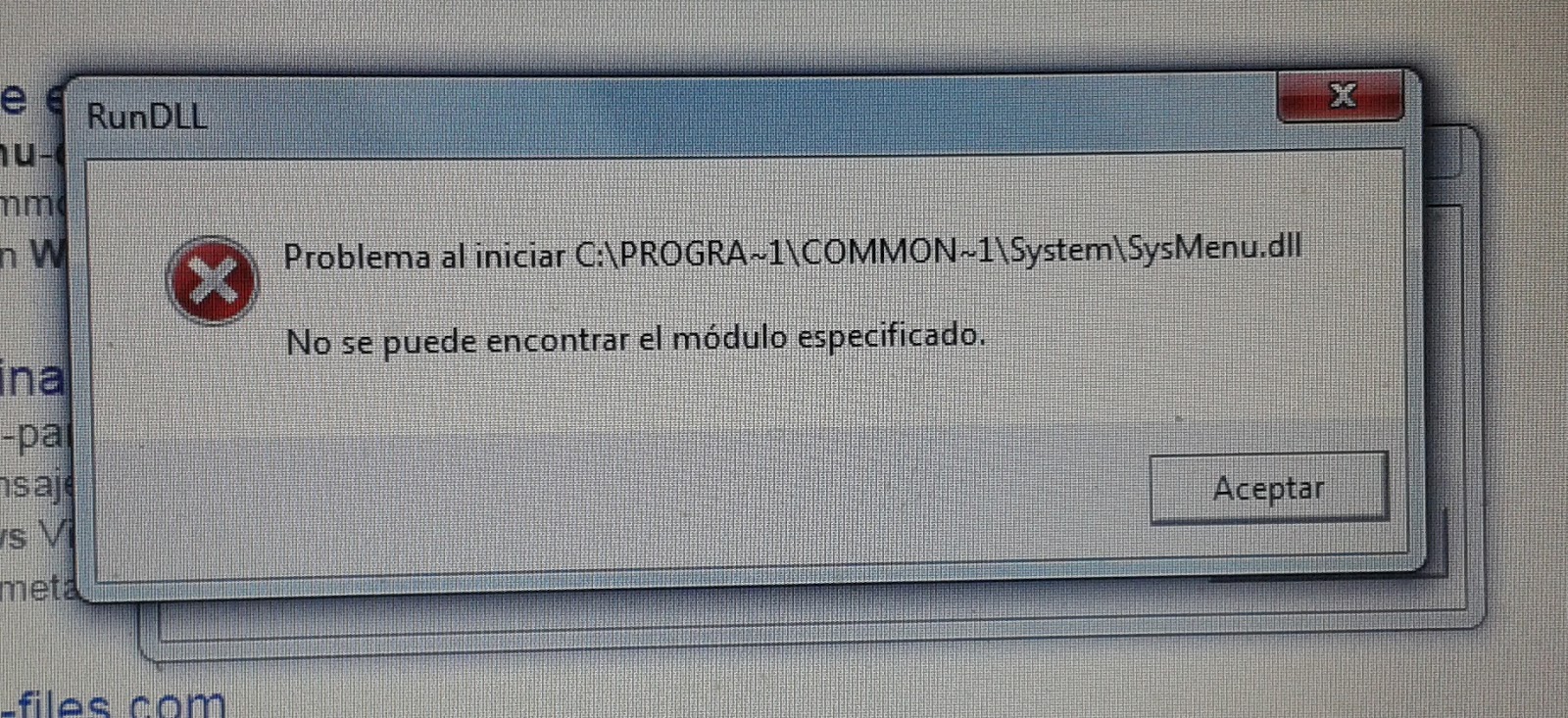 He descubierto que: Problema RUNDLL. SysMenu.dll no se puede encontrar