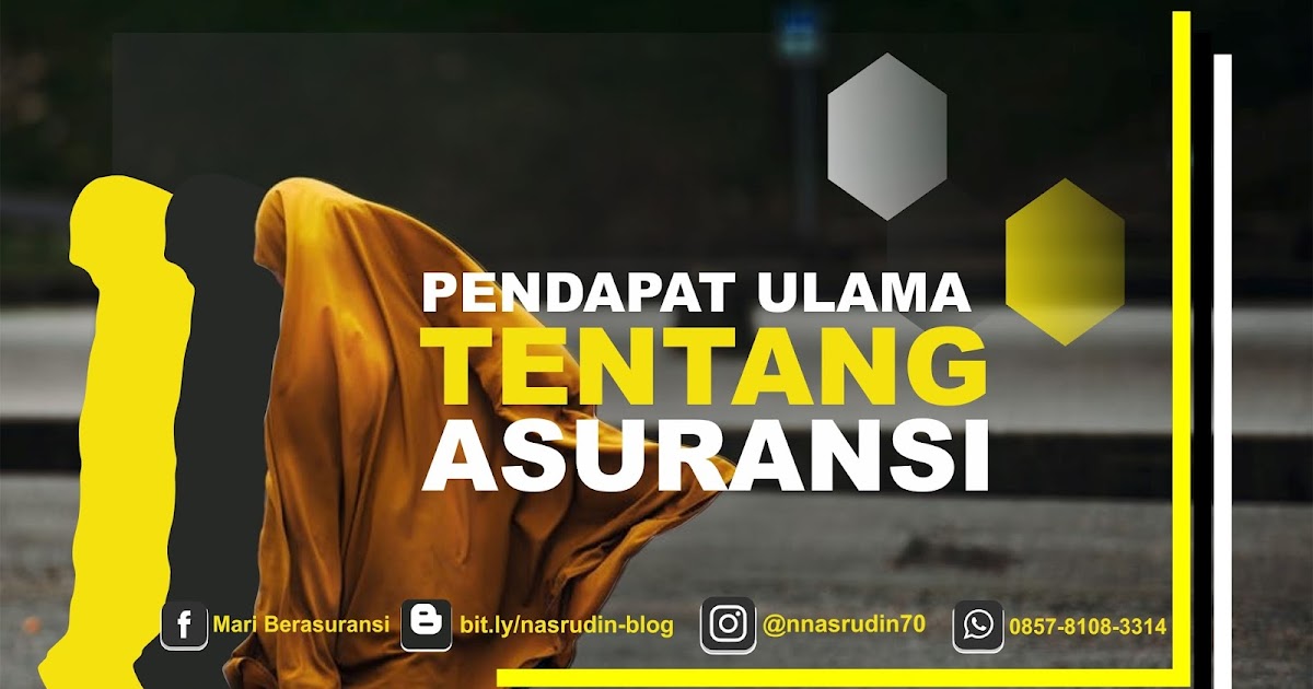 Penadapat Ulama Tentang Asuransi Syariah<script async src=