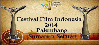 Daftar Lengkap Nominasi Festival Film Indonesia 2014