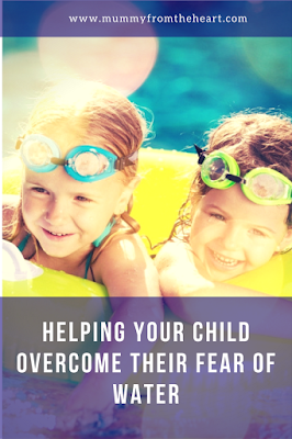 Tips to help your child overcome their fear of water