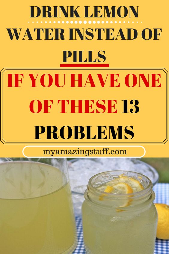 DRINK LEMON WATER INSTEAD OF PILLS IF YOU HAVE ONE OF THESE 13 PROBLEMS