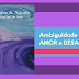 Livro mostra a ambiguidade entre amor e desamor