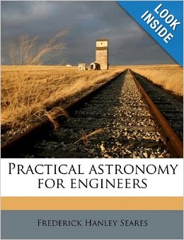 Book: Practical Astronomy for Engineers by Frederick Hanley Seares