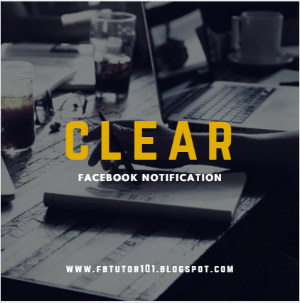 How to Clear Facebook Notifications
