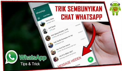 Cara Menyembunyikan Chat / Percakapan Di Whatsapp iPhone dan Android, Begini Caranya