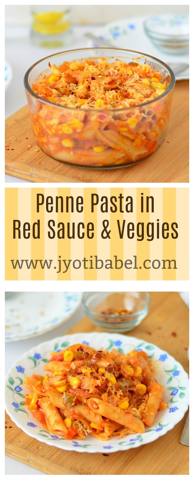 Jyoti's Pages Penne Pasta in Red Sauce with Veggies Recipe How to