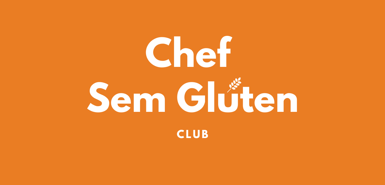 Chef Sem Glúten Club | By Chef Mailson