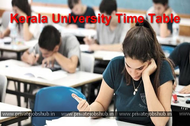 Kerala University Time Table Kerala University Time Table