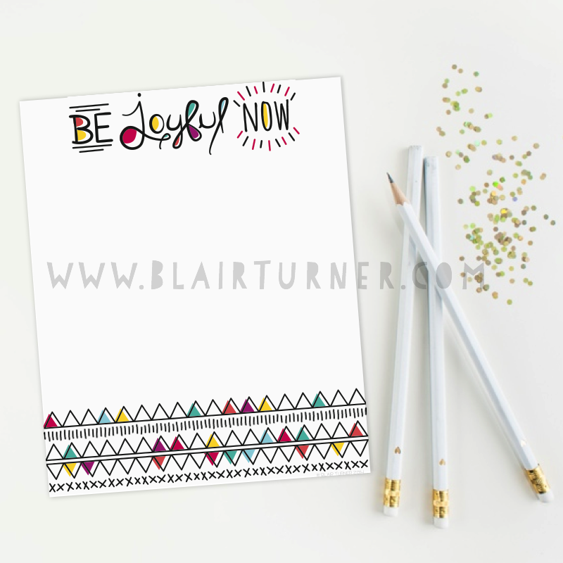 Be Joyful Now Notepads