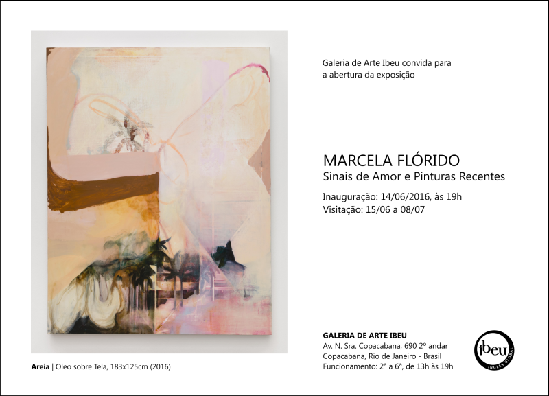 GaleriaIbeu Convite MarcelaFlorido email Sinais de Amor e Pinturas Recentes - Marcela Flórido