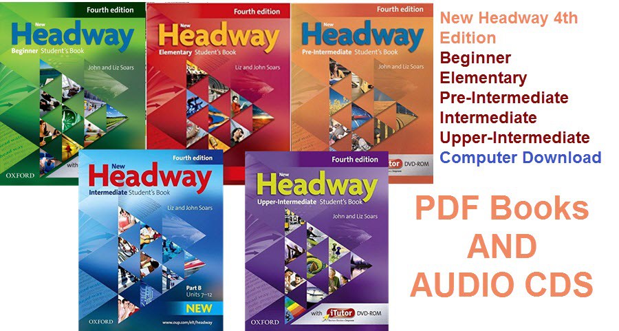 New headway intermediate book. New Headway 4th Edition. Headway Beginner fourth Edition. Английская книга Headway. New Headway 6 Edition.