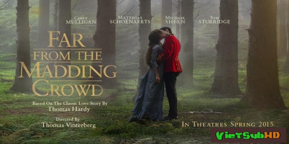Phim Lánh Đời VietSub HD | Far from the Madding Crowd 2015