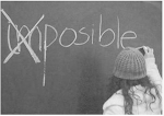 cuando me dijeron qe los imposibles no existian, no deje de intentardlo