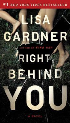 Book Spotlight: Right Behind You by Lisa Gardner