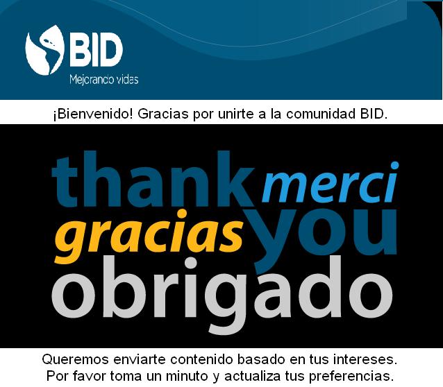¡Bienvenido! Gracias por unirte a la comunidad BID.