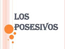 Los Posesivos