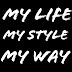 Quote - MY life my style my way