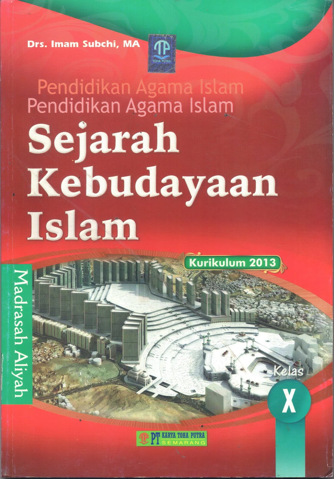 DOWNLOAD MATERI SEJARAH KEBUDAYAAN ISLAM KELAS 10 SEMESTER 1/2
