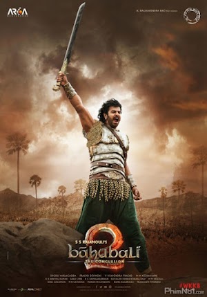 Phim Sử Thi Baahubali 2: Hồi Kết - Baahubali 2: The Conclusion (2017)