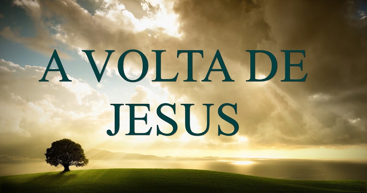 LIÇÃO 10 A VOLTA DE CRISTO LIÇÃO 10 A VOLTA DE CRISTO