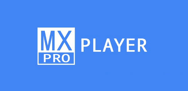 MX Player Pro Unlocked apk for Android 