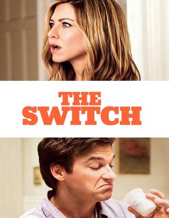 Poster Of The Switch 2010 Hindi Dual Audio 450MB BRRip 720p ESubs HEVC Free Download Watch Online downloadhub.in