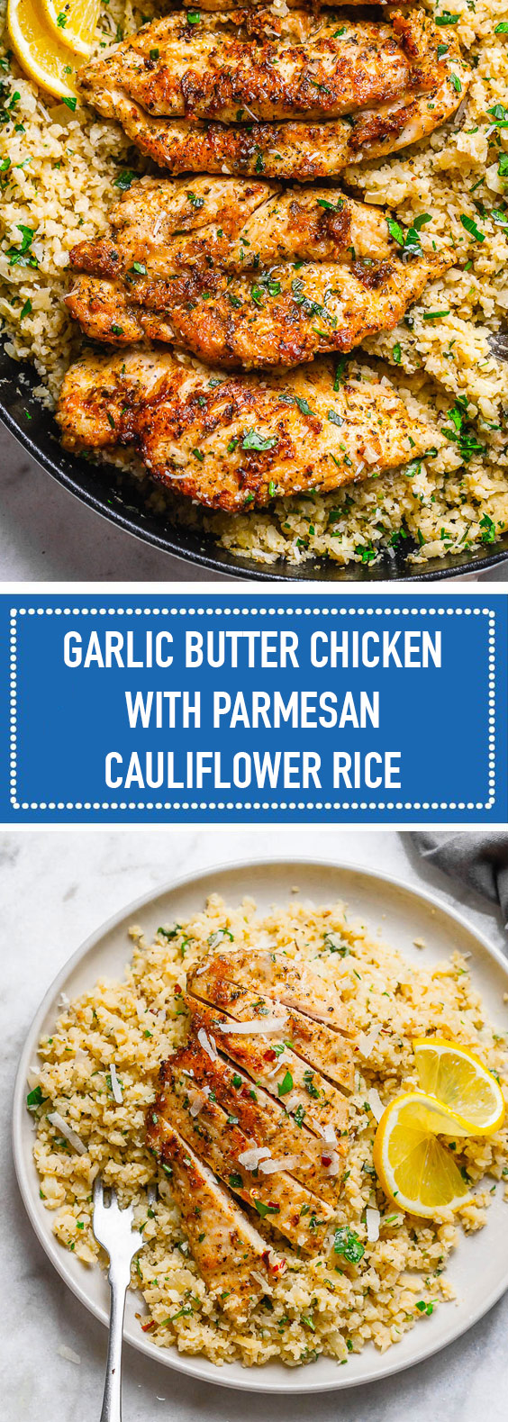 15Minute Garlic Butter Chicken with Parmesan Cauliflower Rice Id