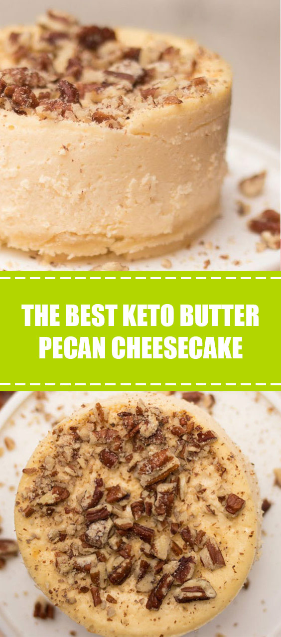 The Best Keto Butter Pecan Cheesecake