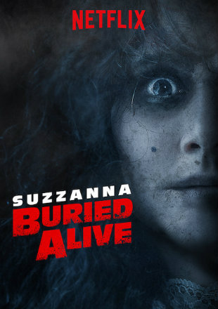 Suzzanna: Buried Alive 2018 HDRip 720p Dual Audio In Hindi English